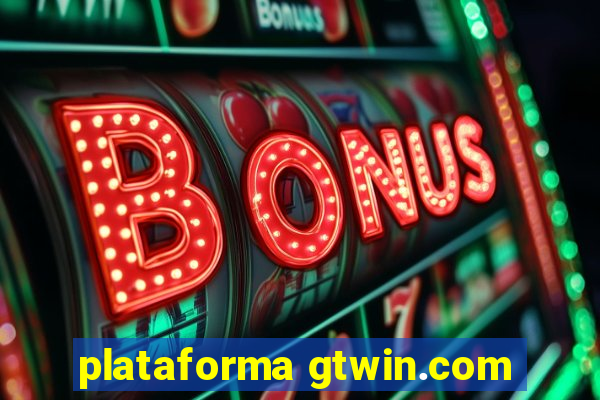 plataforma gtwin.com